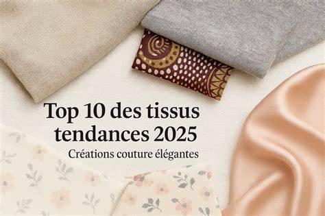 informations et tendances des tissus costumes