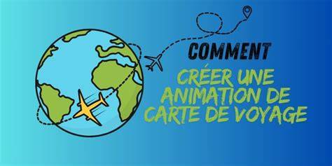 carte de voyage animation diagramme