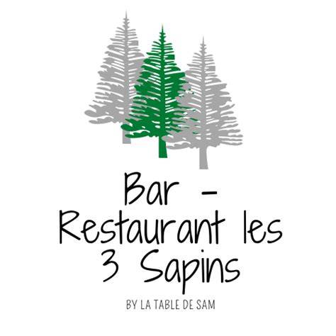 Restaurant Les 3 Sapins à Andon